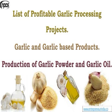 List of Profitable Garlic Processing Projects. 