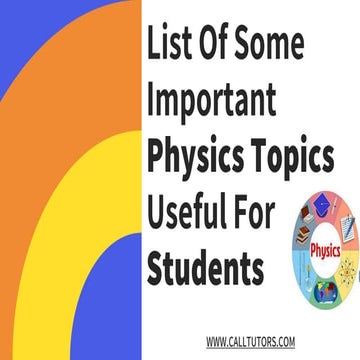 List of some important physics topics useful for students | PPTX ...
