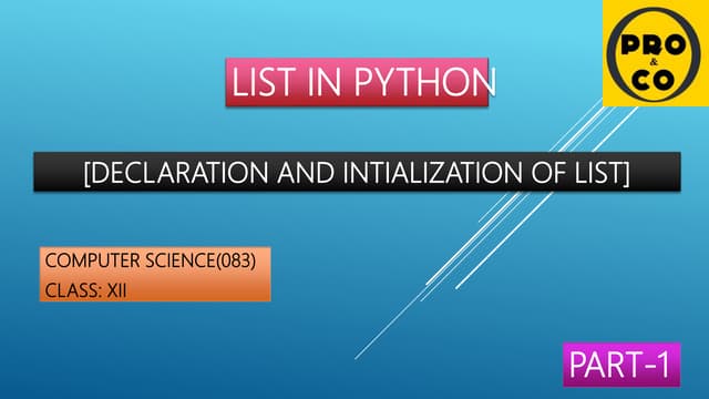 LIST IN PYTHON | PPTX | Programming Languages | Computing