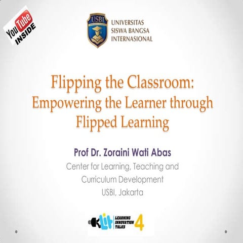 Flipping the Classroom: Empowering the Learner through Flipped Learning