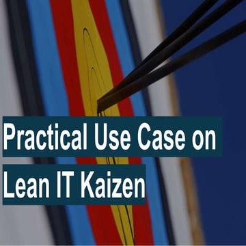 Purpose Driven Lean: Diving into The Lean IT Field Guide | PPTX