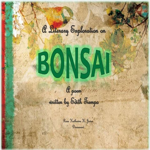 BONSAI: A Literary Exploration
