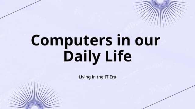 Computers in Our Daily Life (Chapter Two)