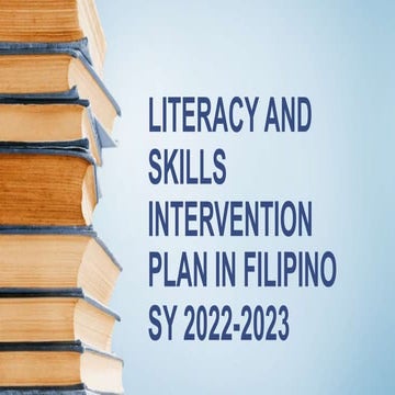 LITERACY AND SKILLS INTERVENTION PLAN IN FILIPINO.pptx
