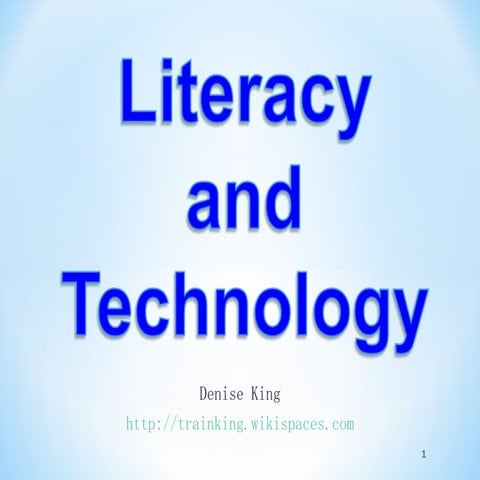 Literacy and Technology 