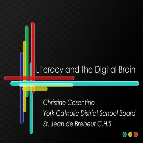 Literacy and the digital brain