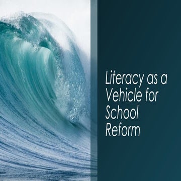 Literacy as school reform