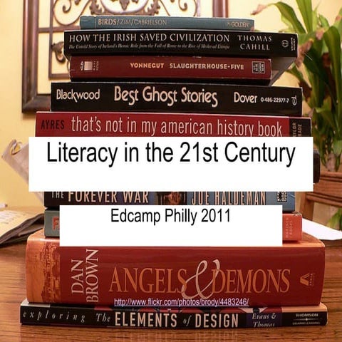 Literacy in the 21st Century