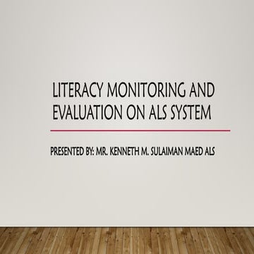 LITERACY MONITORING AND evaluation on ALS System.pptx