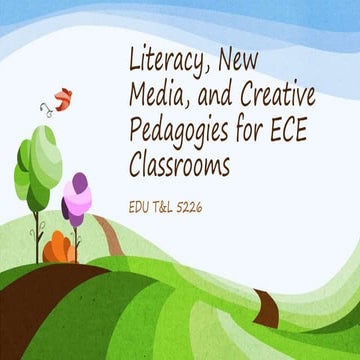 Literacy, new media, and creative pedagogies week 1