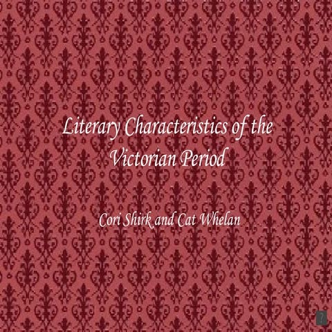 Literary Characteristics of the Victorian Period