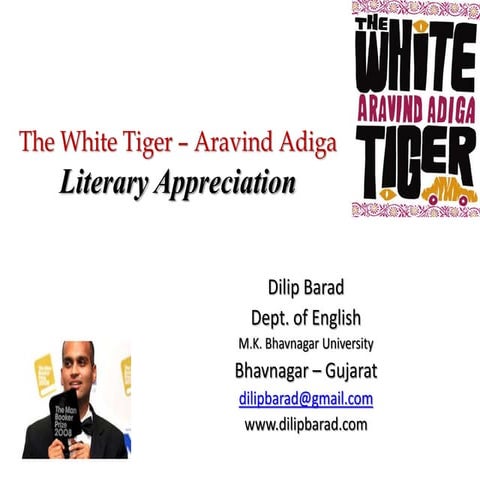The White Tiger by Aravind Adiga: Literary Appreciation