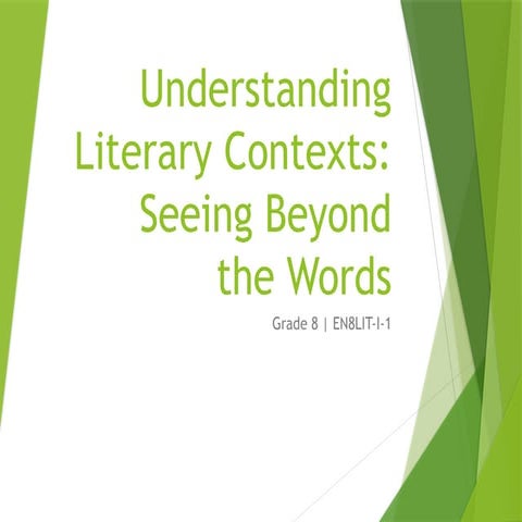 Grade 8Literary_Contexts_EN8_Creative.pptx