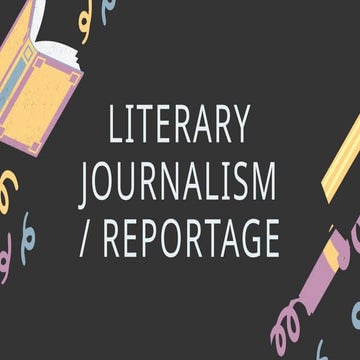 Literary JournalismCreativeNonfiction.pptx