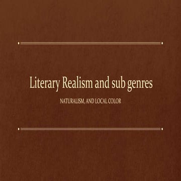 Literary realism and sub genres