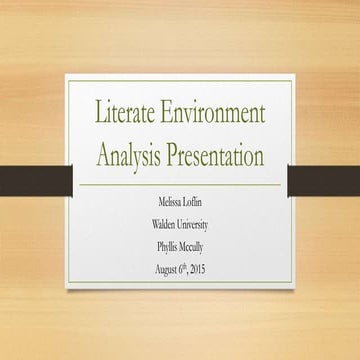 Literate enviornment analysis presentation loflin