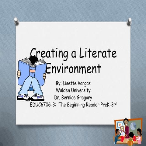 Literate environment analysis presentation