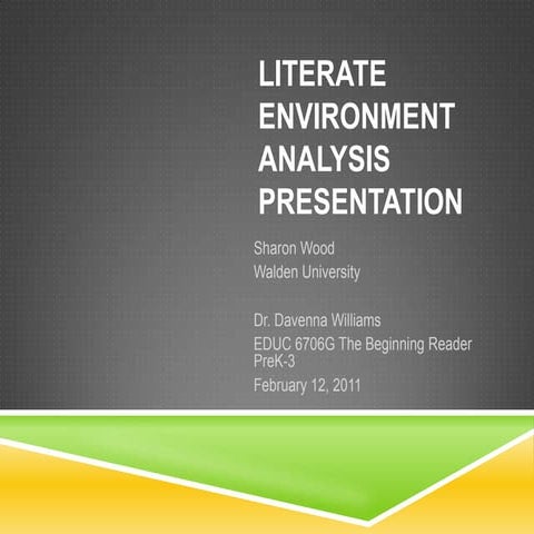 Literate environment analysis presentation