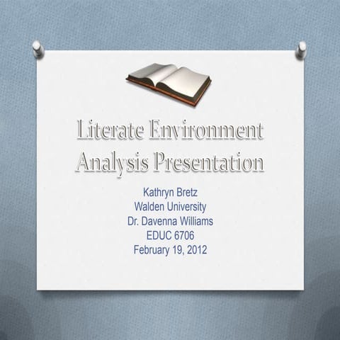 Literate Environment Analysis Presentation