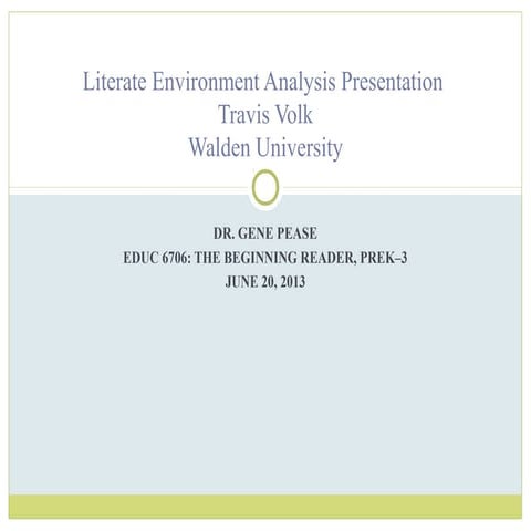Literate environment analysis presentation