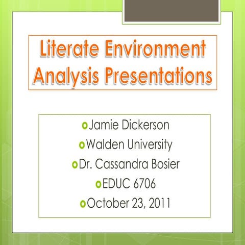 Literate Environment Analysis Presentations
