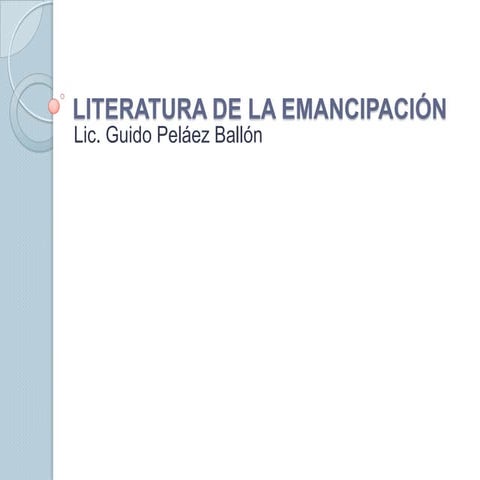 Literaturadelaemancipacin 130603144010-phpapp01