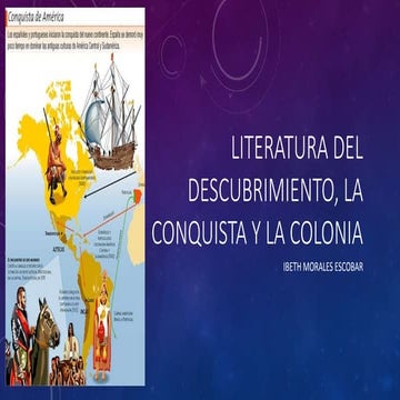 Literatura del descubrimiento, la conquista y la colonia