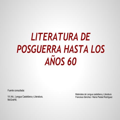 Literatura desde la época de posguerra hasta los años 60