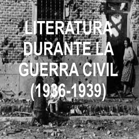 Literatura durante la guerra civil