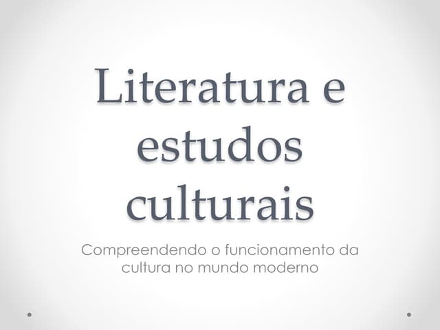 Literatura e Estudos Culturais