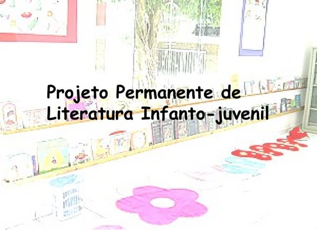 Literatura infanto juvenil | PPT