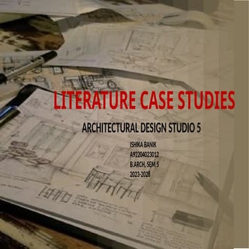 LITERATURE CASE STUDY DESIGN SEMESTER 5.pptx