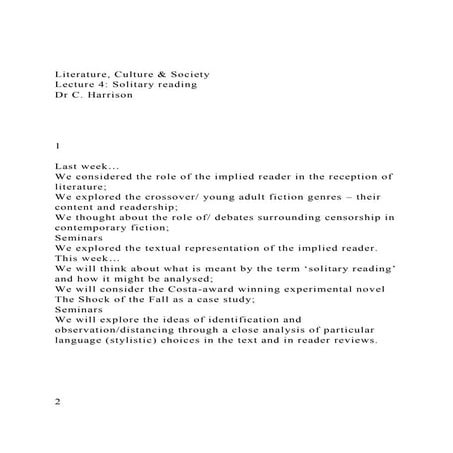 Literature, Culture & SocietyLecture 4 Solitary readingDr C.docx