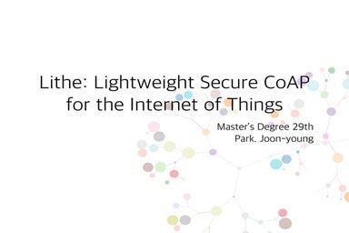 Lithe: Lightweight Secure CoAP for the Internet of Things