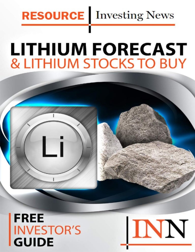 Lithium forecast and ithium stocks to buy 2019