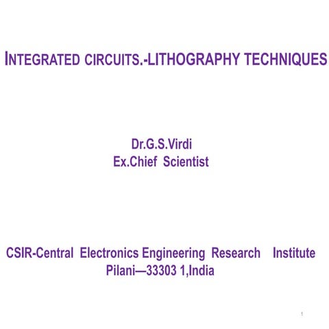 Integrated Circuits: Lithography Techniques - Fundamentals and Advanced Metho...