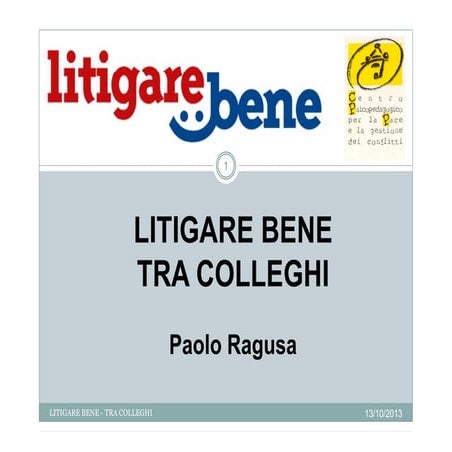 Litigare bene tra colleghi -  Paolo Ragusa