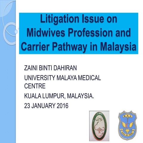 Litigation issue on midwives profession and carrier  pathway
