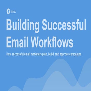 Building Successful Email Workflows