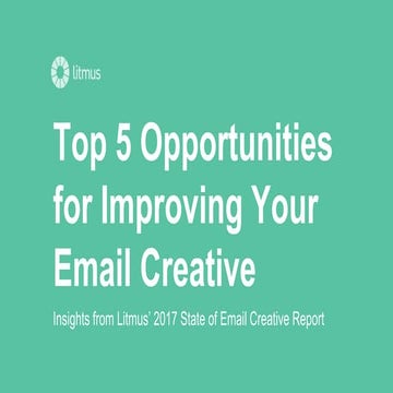 The Top 5 Opportunities for Improving Your Email Creative