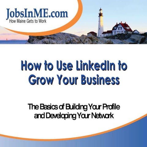 Using LinkedIn to Grow Your Business