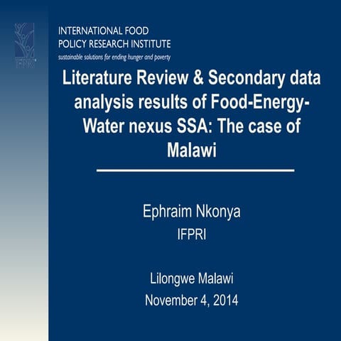 Literature review & secondary data analysis of Food-Energy-Water Nexus in Malawi