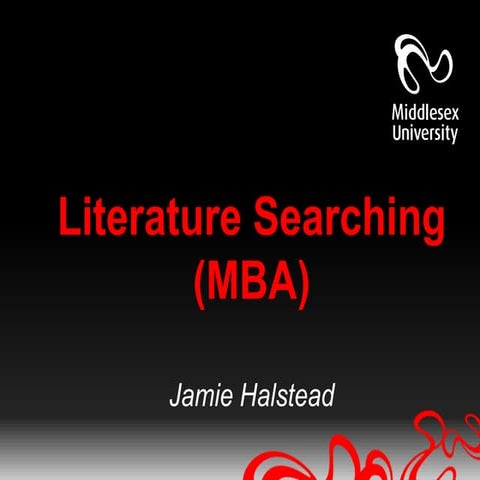 Literature Searching for MBA ( on-campus students)