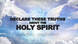 10 Truths About The Holy Spirit 