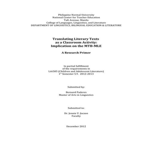 Litt 516  -  Translating Children's Literature as a Class Activity: Implications in the Mother Tongue Based - Multilingual Education (paper)
