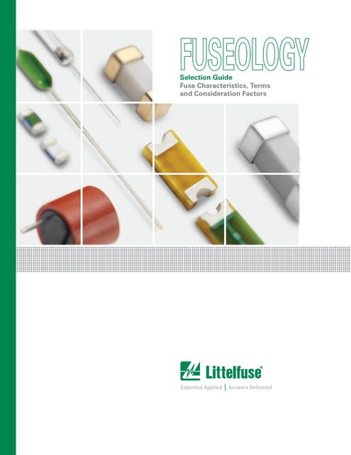 Littelfuse fuseology selection_guide.pdf