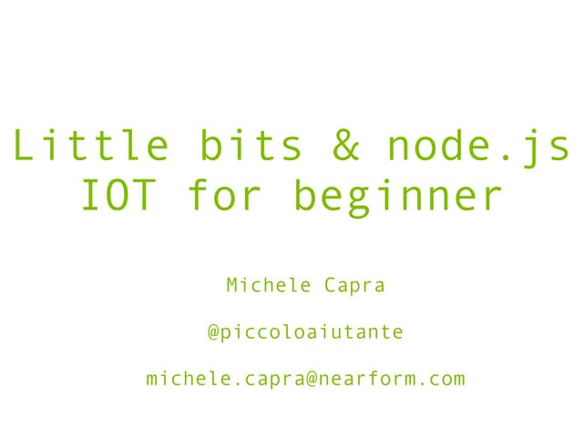 Little bits & node.js IOT for beginner