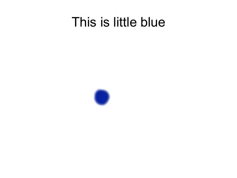 Little blue little yellow