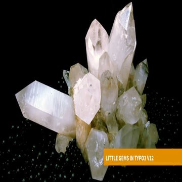 Little Gems in TYPO3 v12