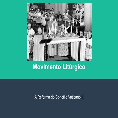 Liturgia Fundamental - A Reforma Litúrgica.pptx